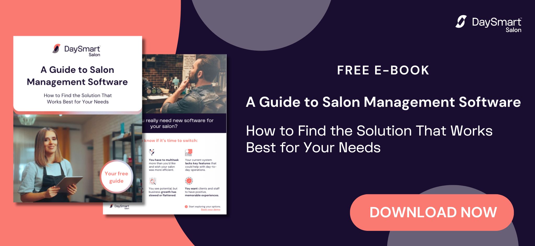 Banner to download DaySmart Salon's free e-book entitled A Guide to Salon Management Software: How to Find the Solution That Works Best for Your Needs