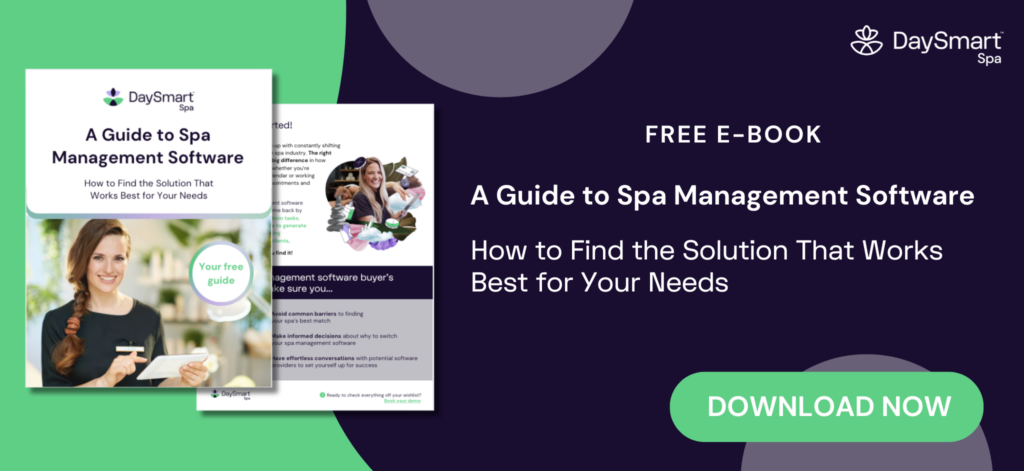 Banner to download DaySmart Spa's free e-book "A Guide to Spa Management Software: How to Find the Solution that Works Best for Your Needs"